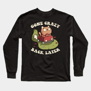 Cute Kitten Gone Crazy Back Later by Tobe Fonseca Long Sleeve T-Shirt